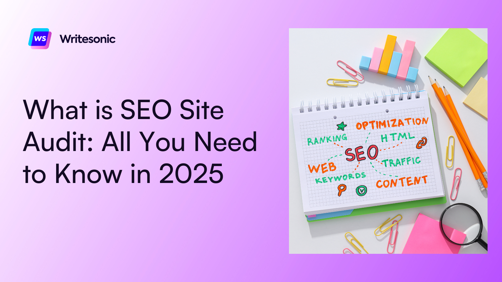 What is SEO Site Audit: All You Need to Know in 2025