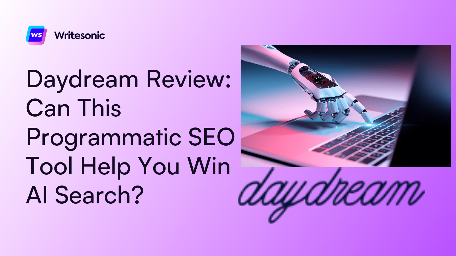 Daydream Review: Can This Programmatic SEO Tool Help You Win AI Search?