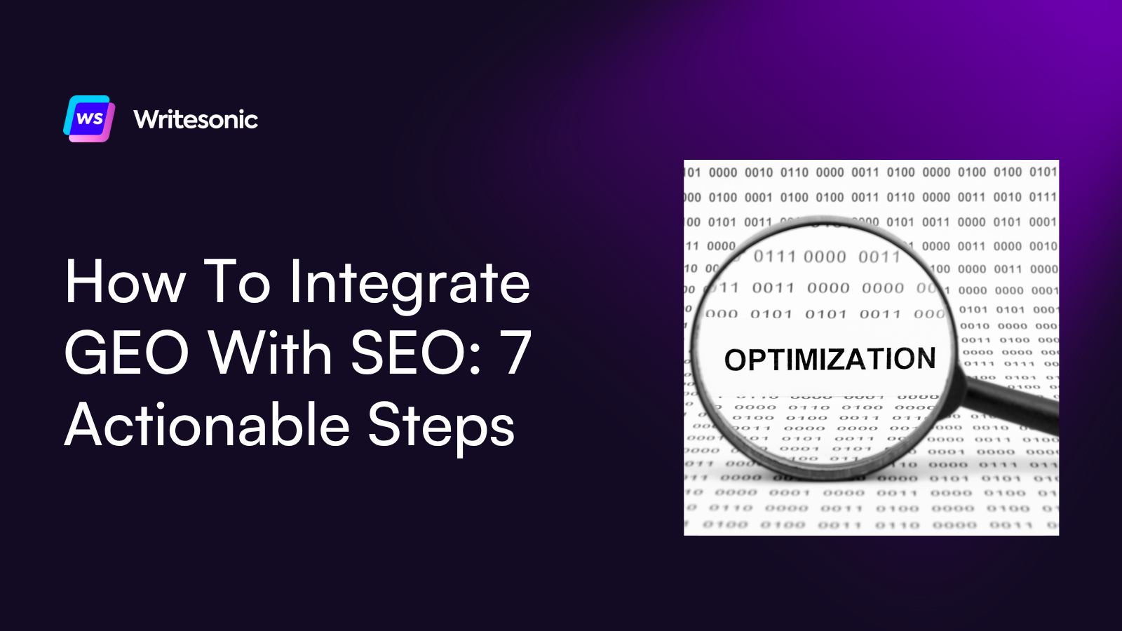 How To Integrate GEO With SEO: 7 Actionable Steps