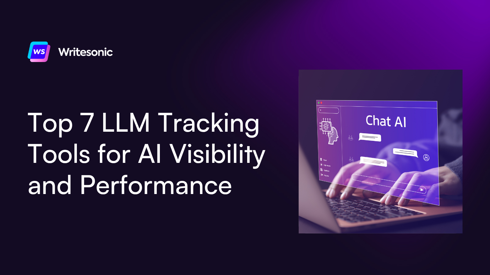 Top 7 LLM Tracking Tools for AI Visibility and Performance