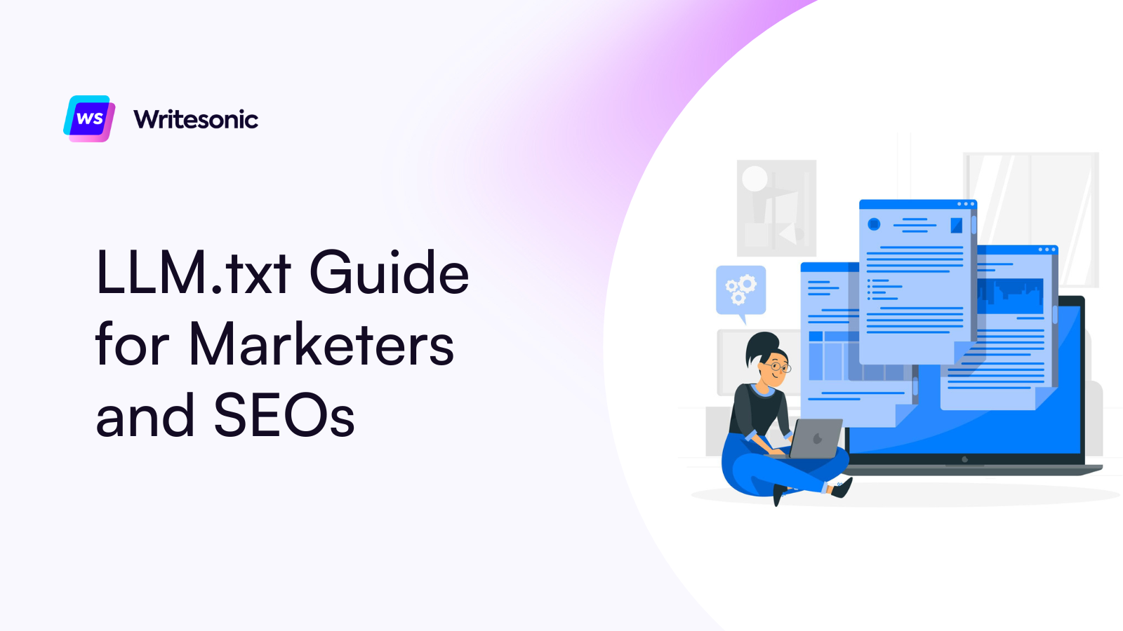 The Ultimate LLM.txt Guide for Marketers and SEOs