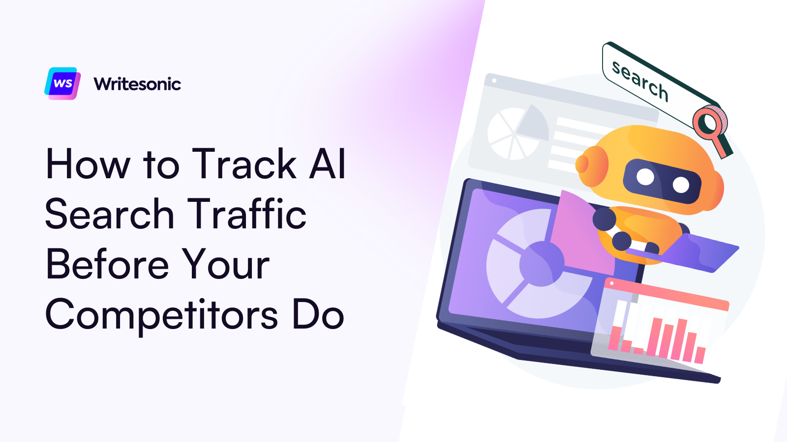 How to Track AI Search Traffic Before Your Competitors Do