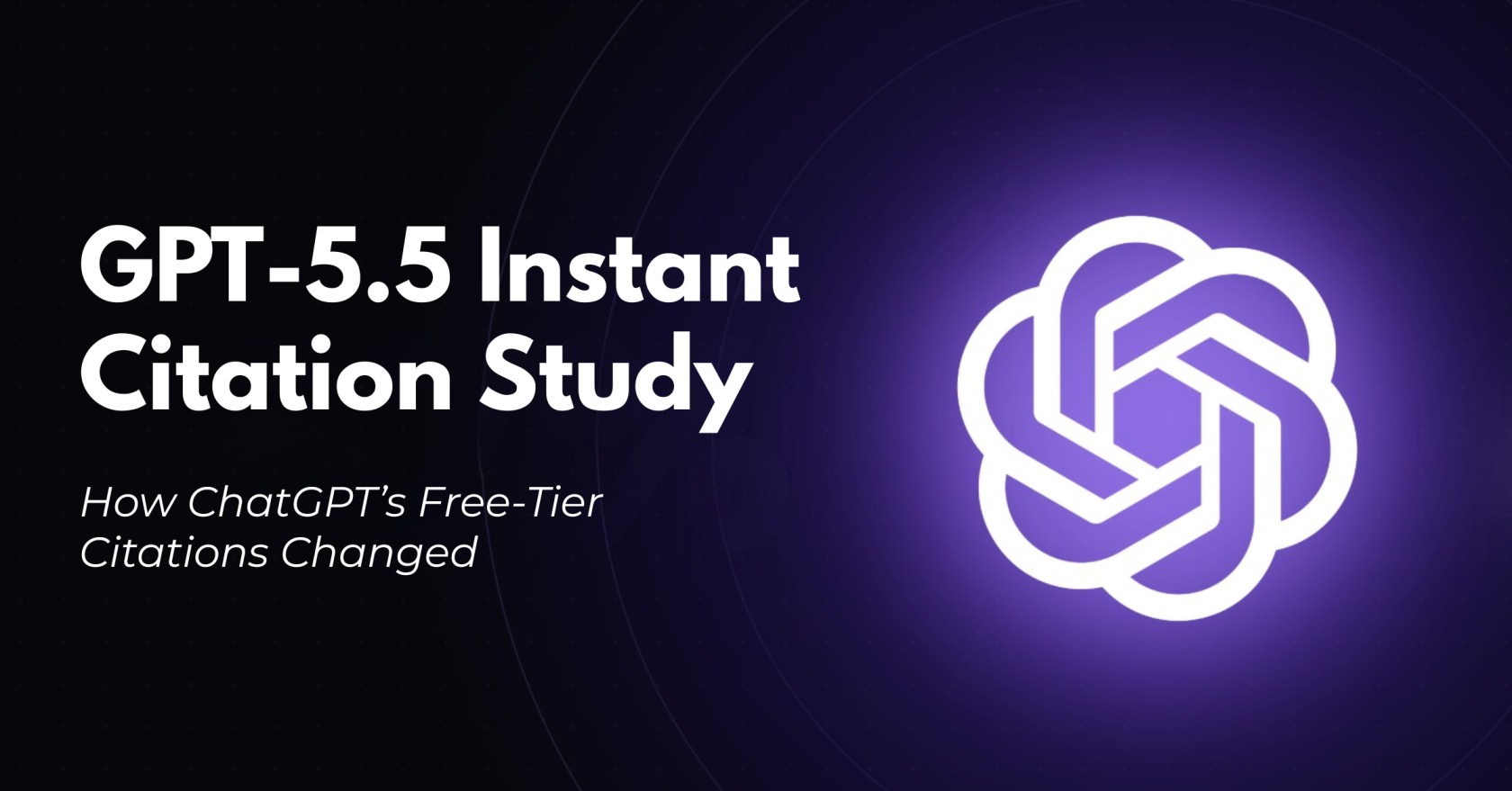 GPT-5.5 Instant vs GPT-5.3 Instant: Brand Citations Drop 55%, Reddit Becomes ChatGPT’s Top Source