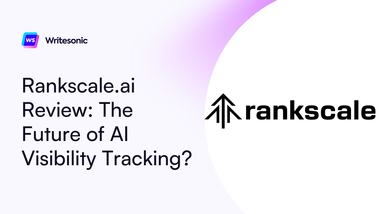 Rankscale.ai Review: Is It the Future of AI Visibility Tracking?
