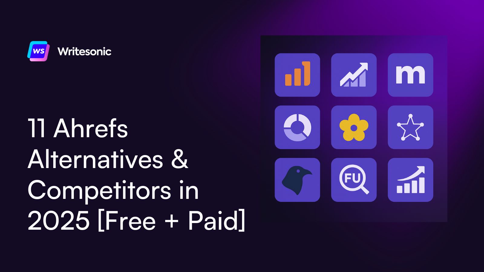 11 Ahrefs Alternatives & Competitors in 2025 [Free + Paid]