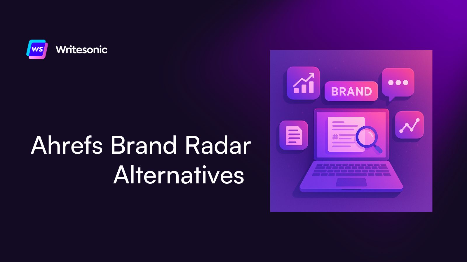 8 Ahrefs Brand Radar Alternatives To Try Out in 2025