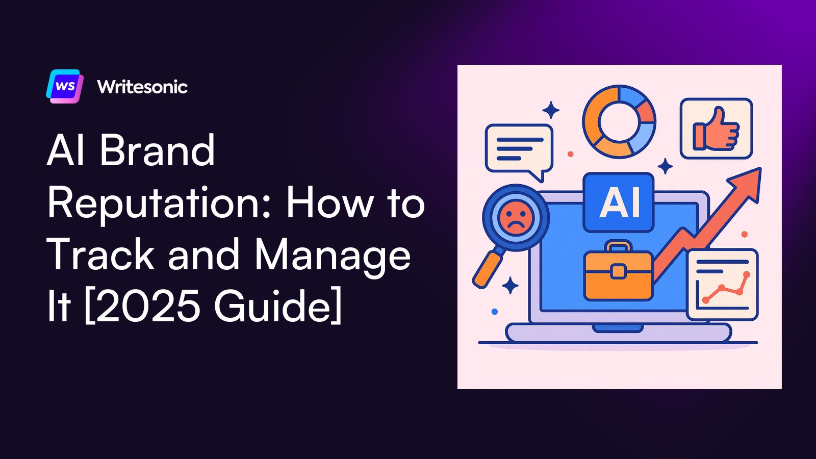 AI Brand Reputation: How to Track and Manage It [2025 Guide]